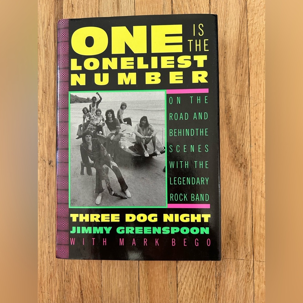 Three Dog Night Book - One is the Loneliest Number